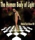 The Human Body of Light by mitchell gibson