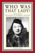 Who Was That Lady? Craig Rice: Queen of the Screwball Mystery by Jeffrey Marks