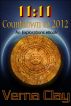11:11 Countdown to 2012 by Verna Clay