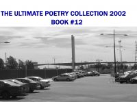 Cover for 'THE ULTIMATE POETRY COLLECTION 2002 - BOOK TWELVE'
