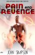 Pain And Revenge by John Simpson
