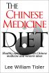 The Chinese Medicine Diet by Lee William Tisler
