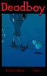 Deadboy Part 8 by Rick Parker