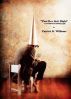That Boy Ain't Right: An Unauthorized Autobiography by Patrick D. Williams