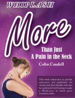 Cover for 'Whiplash - More than just a pain in the neck'