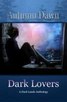 Cover for 'Dark Lovers: A Dark Lands Anthology'