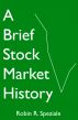 A Brief Stock Market History by Robin R. Speziale