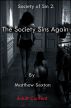 Society of Sin 2: The Society Sins Again by Matthew Sexton