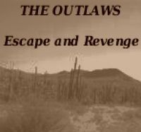 Cover for 'The Outlaws - Escape and Revenge'