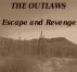The Outlaws - Escape and Revenge by Monica P