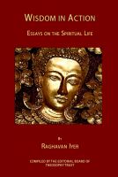 Cover for 'Wisdom in Action: Essays on the Spiritual Life'