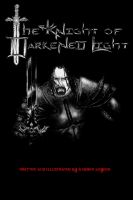 Cover for 'The Knight of Darkened Light'