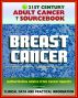 21st Century Adult Cancer Sourcebook: Breast Cancer - Clinical Data for Patients, Families, and Physicians by Progressive Management