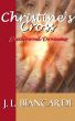 Christine's Cross by Joe Biancardi