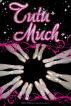 Tutu Much by Airin Emery