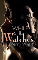Cover for 'While She Watches'