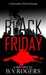 Black Friday by B Y Rogers