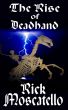 The Rise of Deadhand by Rick Moscatello