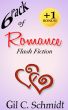6-Pack of Romance Flash Fiction by Gil C. Schmidt