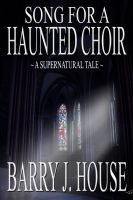 Cover for 'Song for a Haunted Choir'