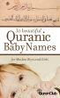 30 Beautiful Quranic Baby Names For Muslim Boys and Girls by Ikram Kurdi