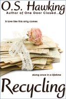 Cover for 'Recycling - A Romantic Story (Couples Love)'