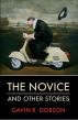 The Novice and Other Stories by Gavin Dobson