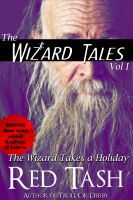 Cover for 'The Wizard Takes a Holiday'