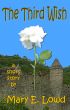 The Third Wish by Mary E. Lowd