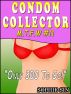 Minny The Sex Witch #11: Condom Collector 