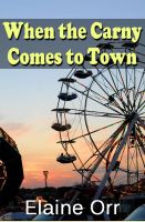 Cover for 'When the Carny Comes to Town'