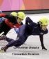 Love's Winter Olympics by Thomas Mark Wickstrom