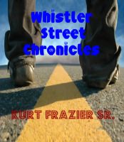 Cover for 'Whistler Street Chronicles'