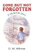 Gone But Not Forgotten: A Christmas Story by D.M. Wilmes