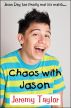 Chaos With Jason by Jeremy Taylor