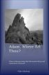 Adam, Where Art Thou? by Willie Goldenberg