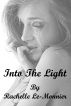 Into The Light by Rachelle Le-Monnier