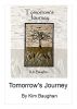 Tomorrow's Journey by Kim Baughan