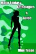Major Fantasy Anthologies - A Guide by Blue Tyson