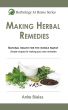 Herbology At Home: Making Herbal Remedies by Anke Bialas