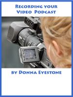 Cover for 'Recording your Video Podcast'