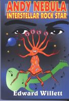 Cover for 'Andy Nebula: Interstellar Rock Star'