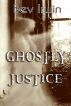 Ghostly Justice by Bev Irwin