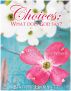 Choices: What Does God Say by Beverly Hammett