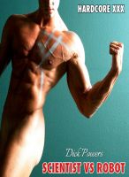 Cover for 'Hard Gay XXX: Scientist VS Robot (Erotic One-Shot)'