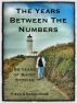 The Time Between The Numbers 50 Years of Short Stories by Webster Russell