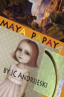 Cover for 'Maya Papaya'