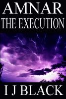 Cover for 'Amnar: The Execution'