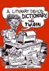 The Literary Devil's Dictionary by Tom Twain