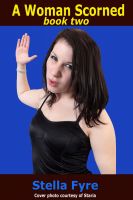 Cover for 'A Woman Scorned book two'